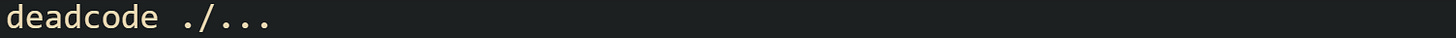 deadcode ./... deadcode ./...