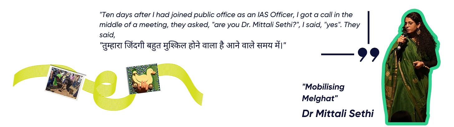 Dr Mittali Sethi, talking at the Summit, recounting her experience of being warned of difficulties ahead by a call in middle of a meeting, ten days after she joined public office as an IAS Officer