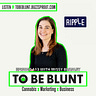 To Be Blunt