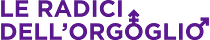 Le Radici dell'Orgoglio