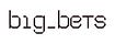 big_bets