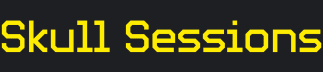 Skull Sessions