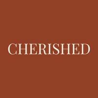 Cherished