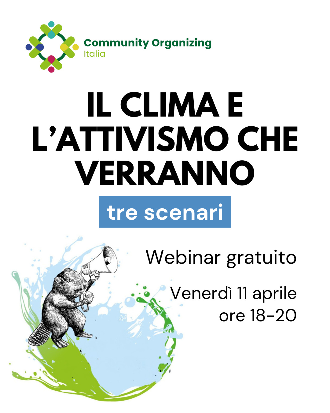 Il clima e l’attivismo che verranno – Tre scenari  Venerdì 11 aprile - Zoom 🕤 18-20