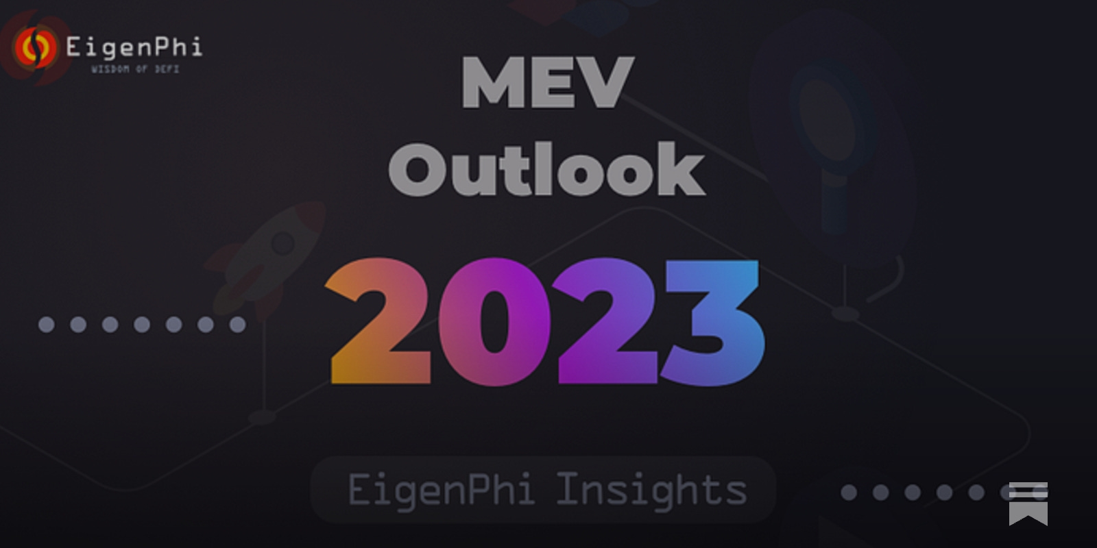 MEV Outlook 2023: Walking Through the Dark Forest