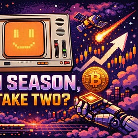 Letter 99: AI Season, Take Two?