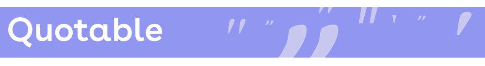 A purple banner that says "Quotable"