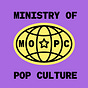 Ministry of Pop Culture's avatar