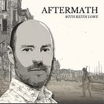 Aftermath by Keith Lowe