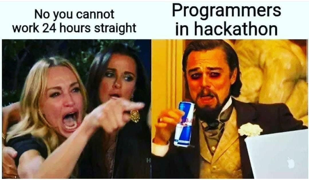 Programmers in hackathon : r/ProgrammerHumor
