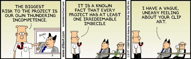 Dilbert on risk management, redux - Manage By Walking Around