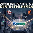 Tower Semiconductor: Everything You Need to Know