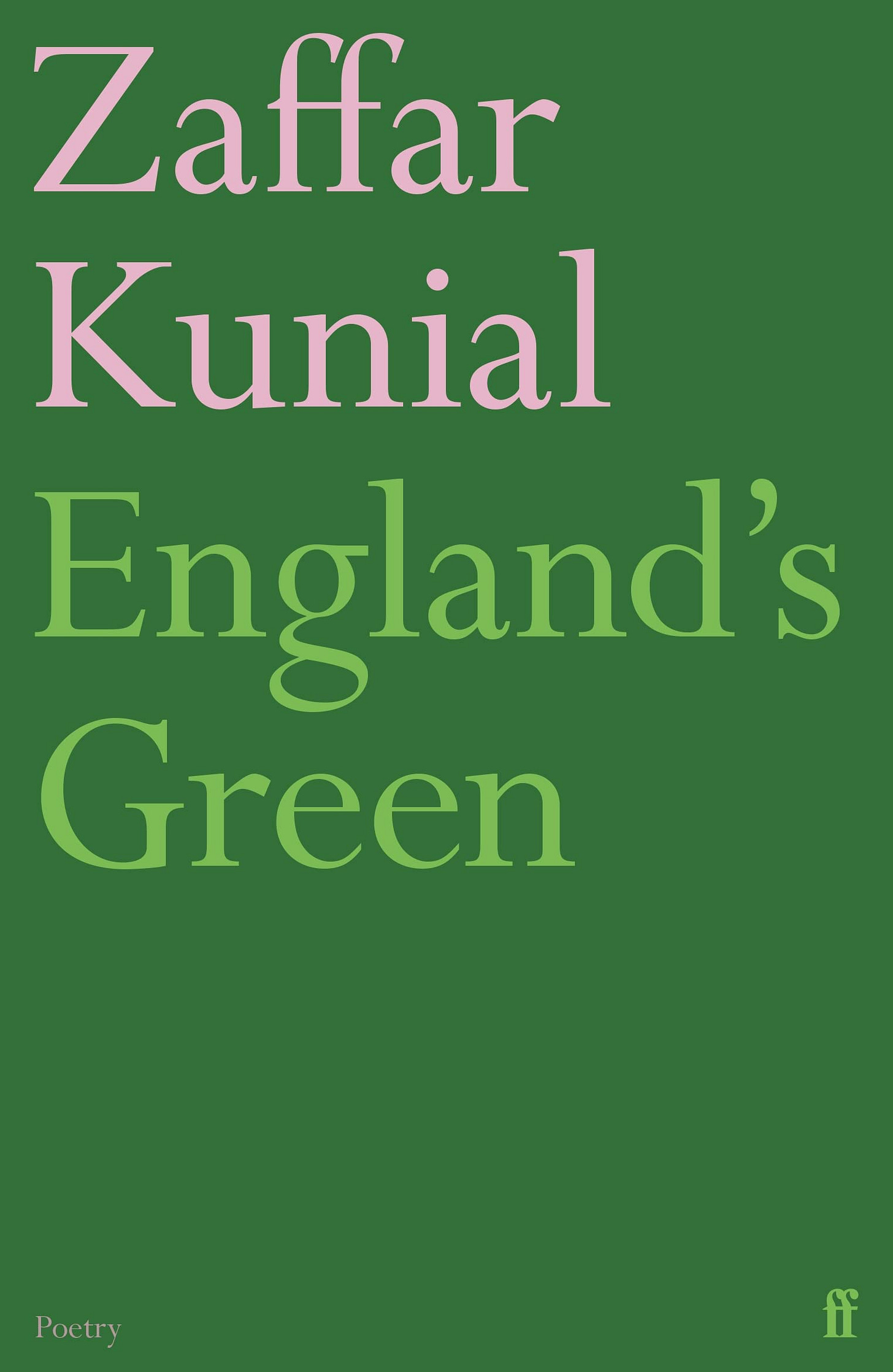 England's Green: Amazon.co.uk: Kunial, Zaffar: 9780571376797: Books