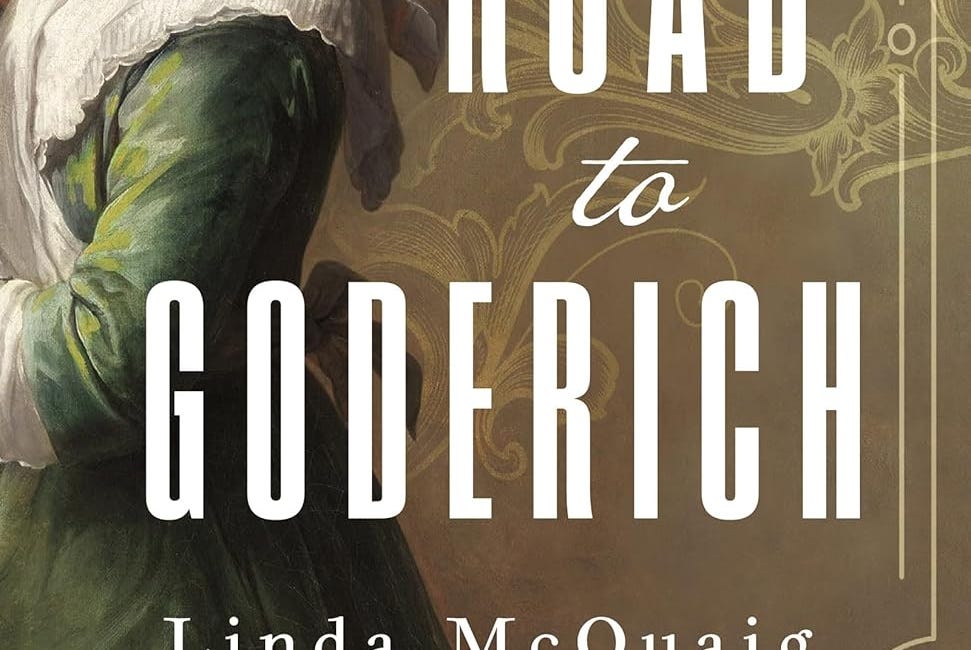 The Road to Goderich by Linda McQuaig 
