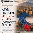 📅 COLLOQUIUM | 🗳️ ADN POLÍTICO ELECTORAL: Segunda vuelta, ¿cómo vota el Sur? 🔴⚪