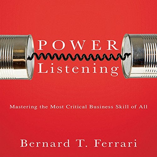 Power Listening: Mastering the Most Critical Business Skill of All