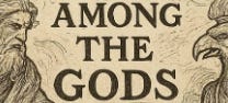 Among the Gods