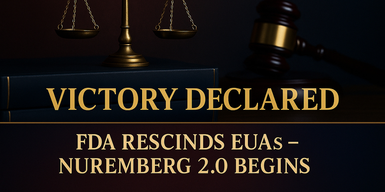 VICTORY: RFK Jr. rescinds COVID vaccine EUAs - exactly what IOJ's FDA petition demanded 2 months ago