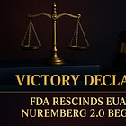 VICTORY: RFK Jr. rescinds COVID vaccine EUAs - exactly what IOJ's FDA petition demanded 2 months ago