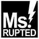 MsRupted by Robin Albin