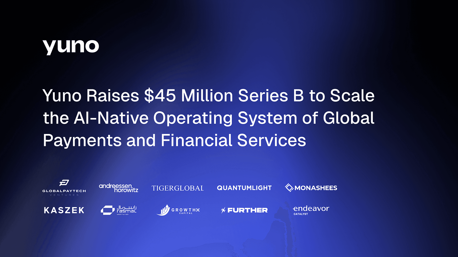 Yuno Raises $45 Million Series B to Scale the AI-Native Operating System of Global Payments and Financial Services Yuno Raises $45 Million Series B to Scale the AI-Native Operating System of Global Payments and Financial Services