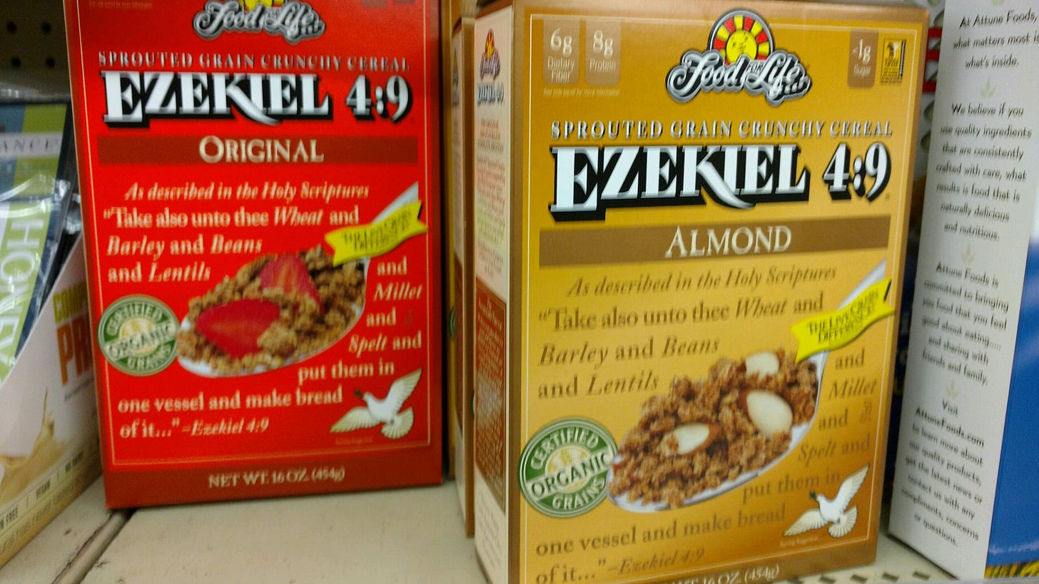 Ezekiel 4-9 cereal Ezekiel 4-9 cereal