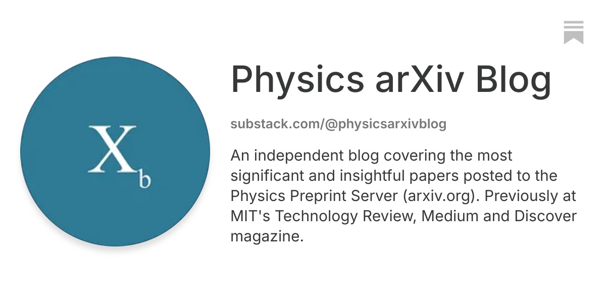 Physics arXiv Blog | Substack