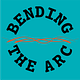 Bending The Arc