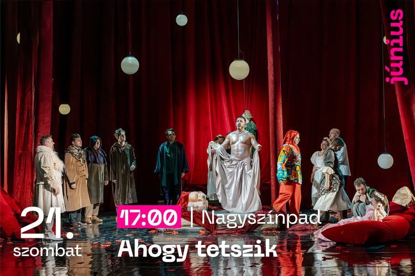 Lehet, hogy egy kép erről: 10 ember és , szöveg, amely így szól: „úniu 21. szombat 17：00 Nagyszínpad Nagy Ahogy tetszik”