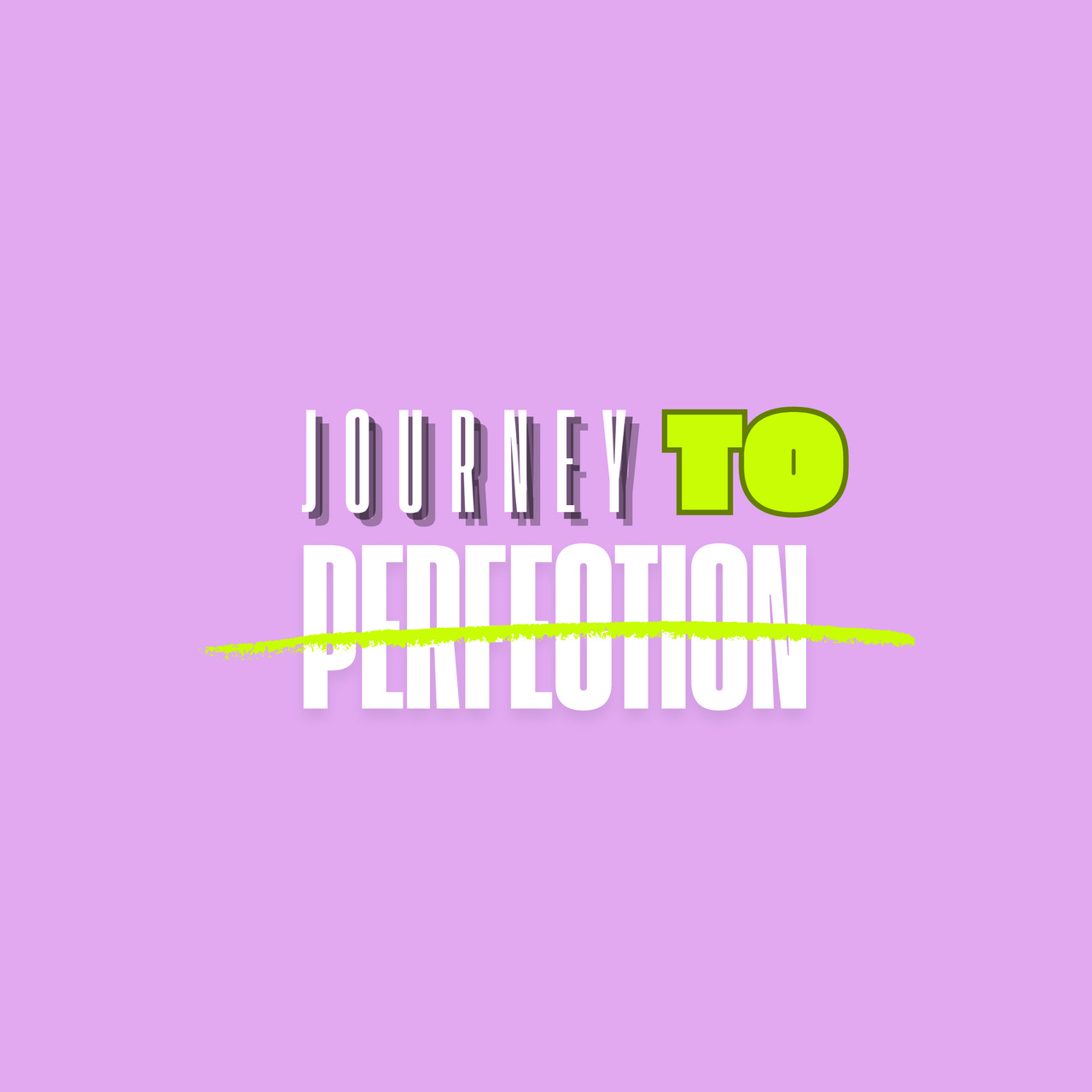 journey to perfection 