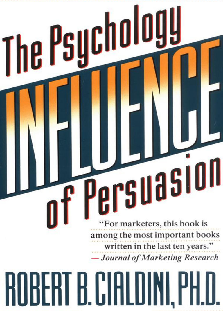 Review of Influence: The Psychology of Persuasion by Robert B. Cialdini
