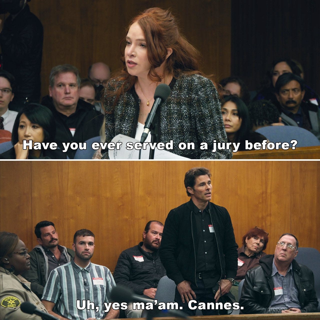 Image: A woman asks James Marsden, "Have you ever served on a jury before?" To which he replies, "Uh, yes ma'am. Cannes."