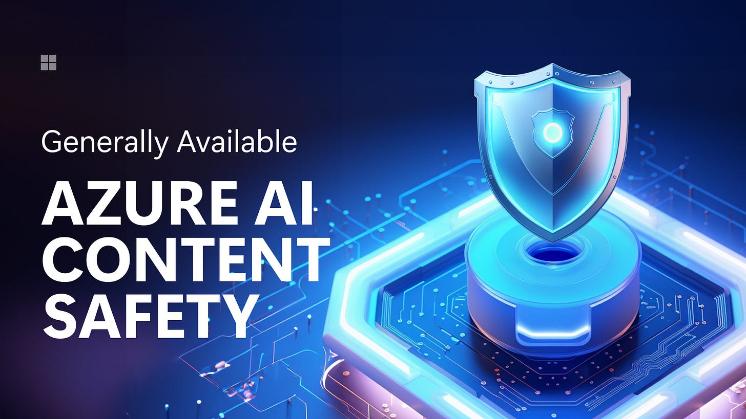 Microsoft Launches Azure AI Content Safety  Microsoft Launches Azure AI Content Safety