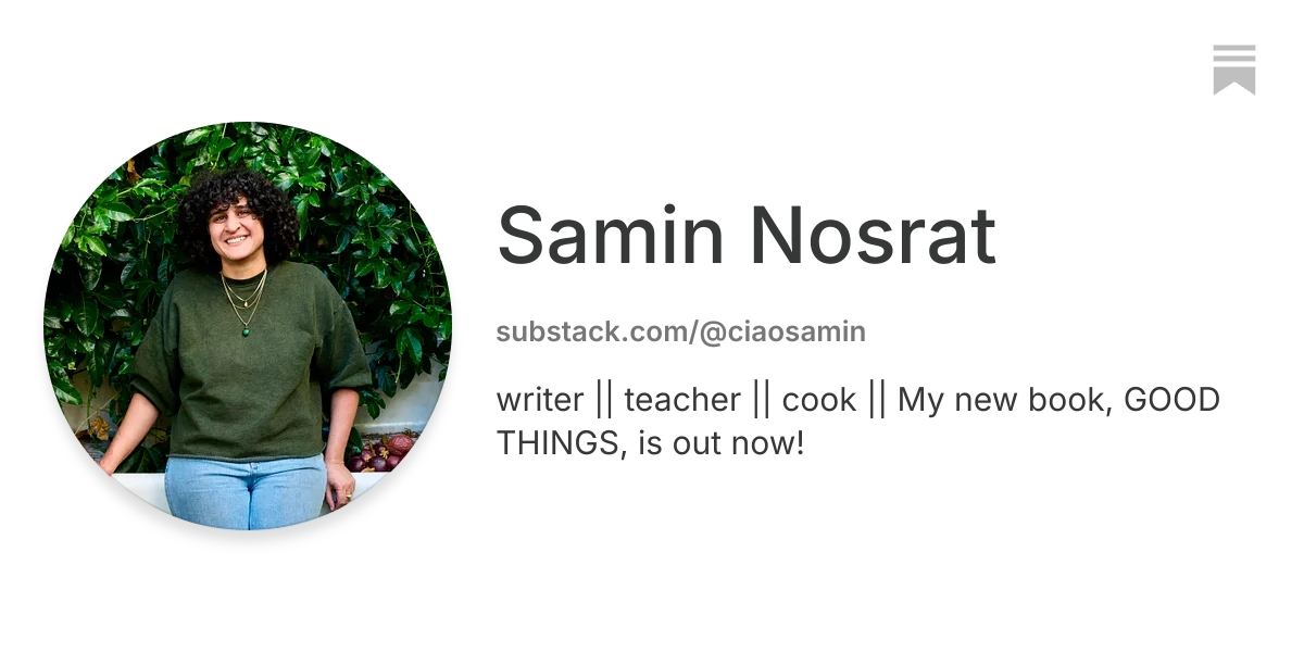 Samin Nosrat | Substack