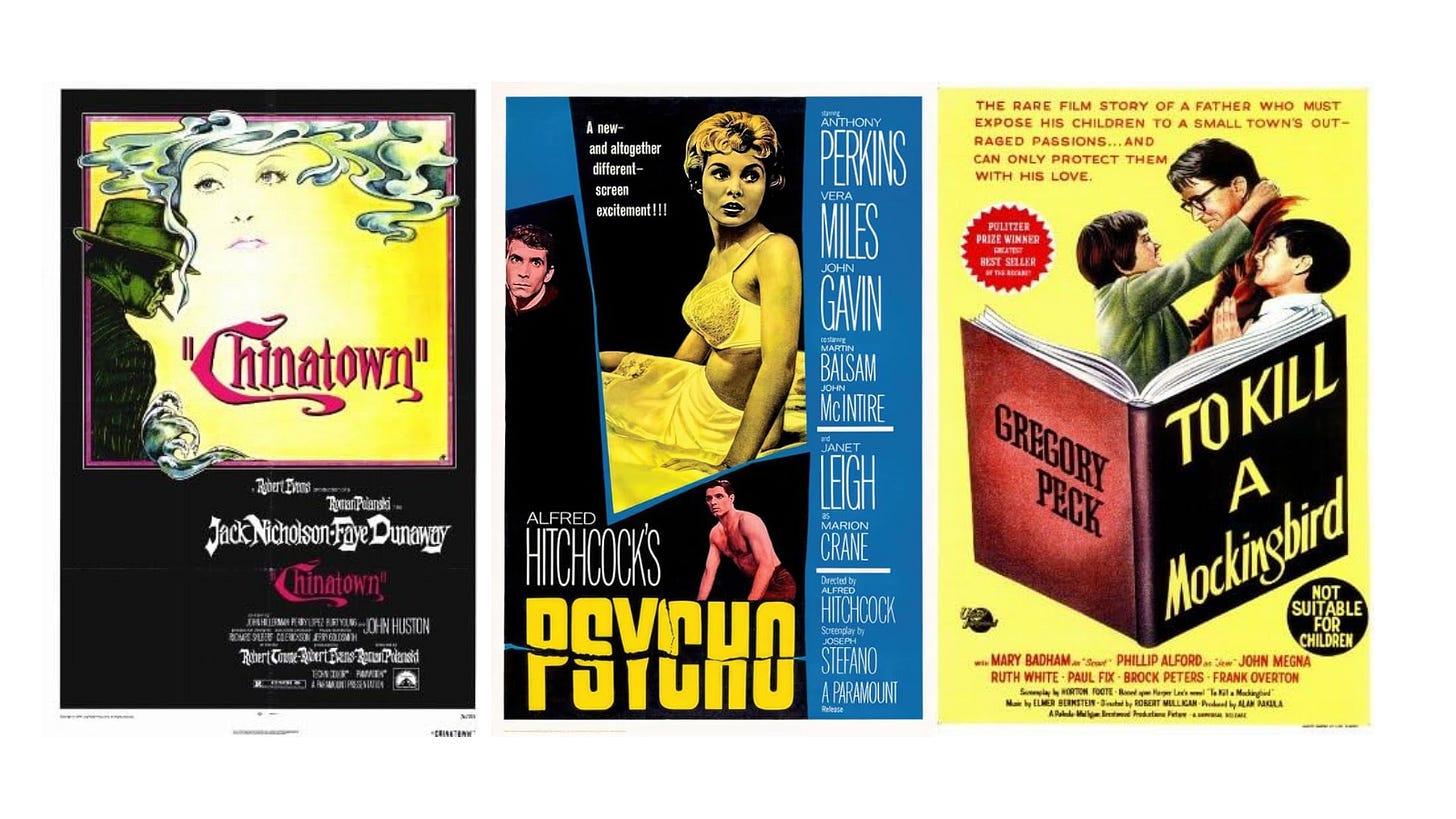 Chinatown (1974), Psycho (1960), To Kill a Mockingbird (1962).
