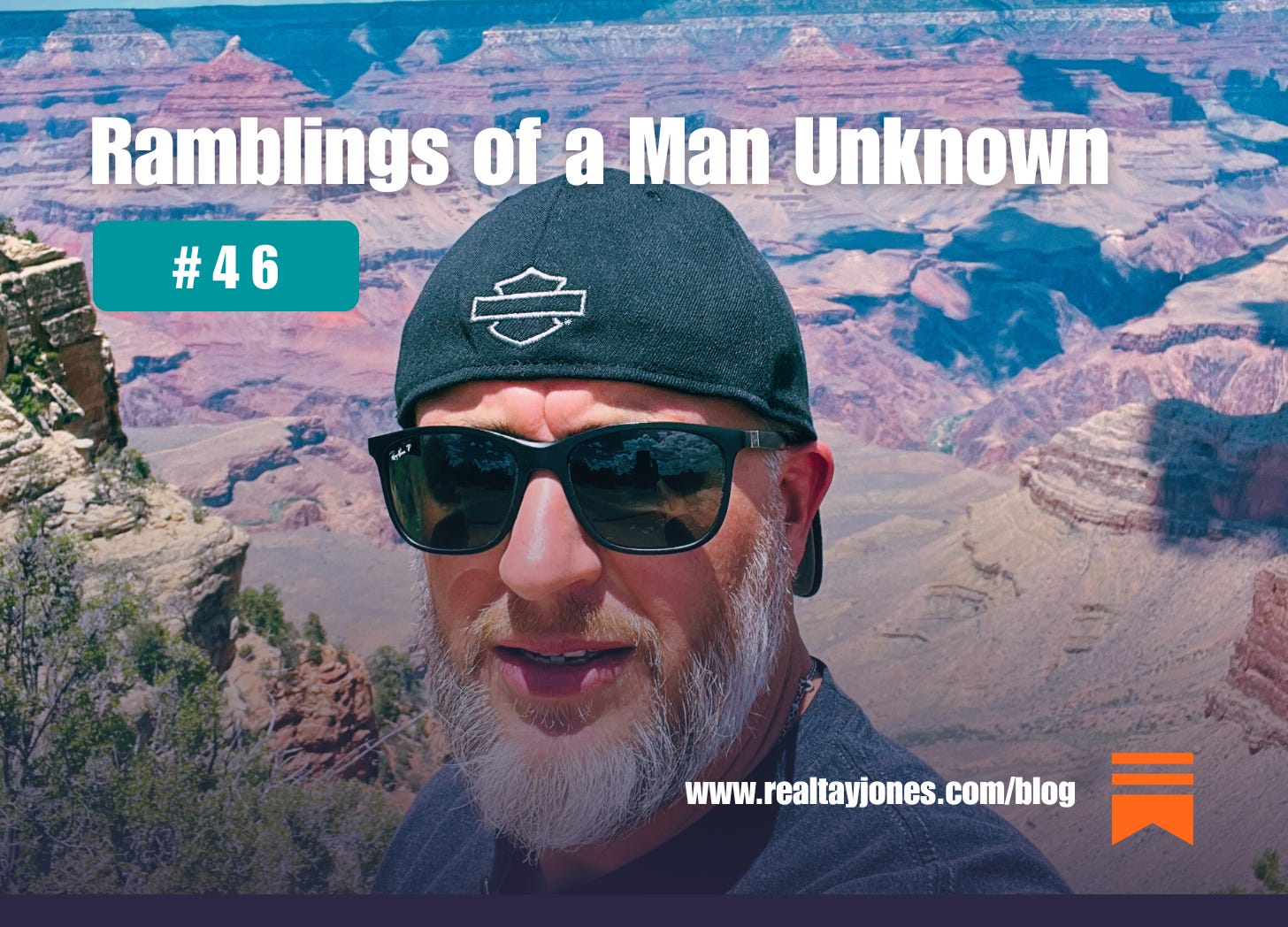 Tay Jones Ramblings of a Man Unknown #46 blog image