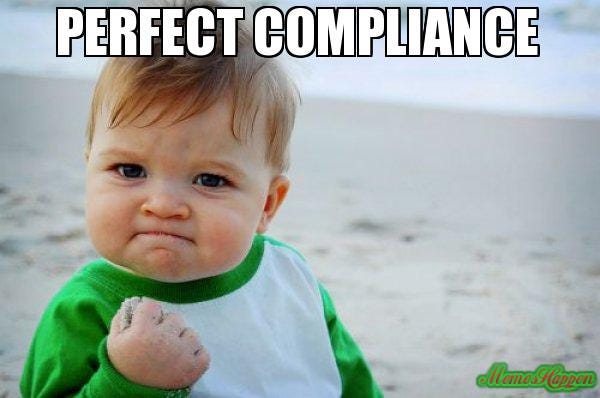 PERFECT COMPLIANCE - Meme - MemesHappen