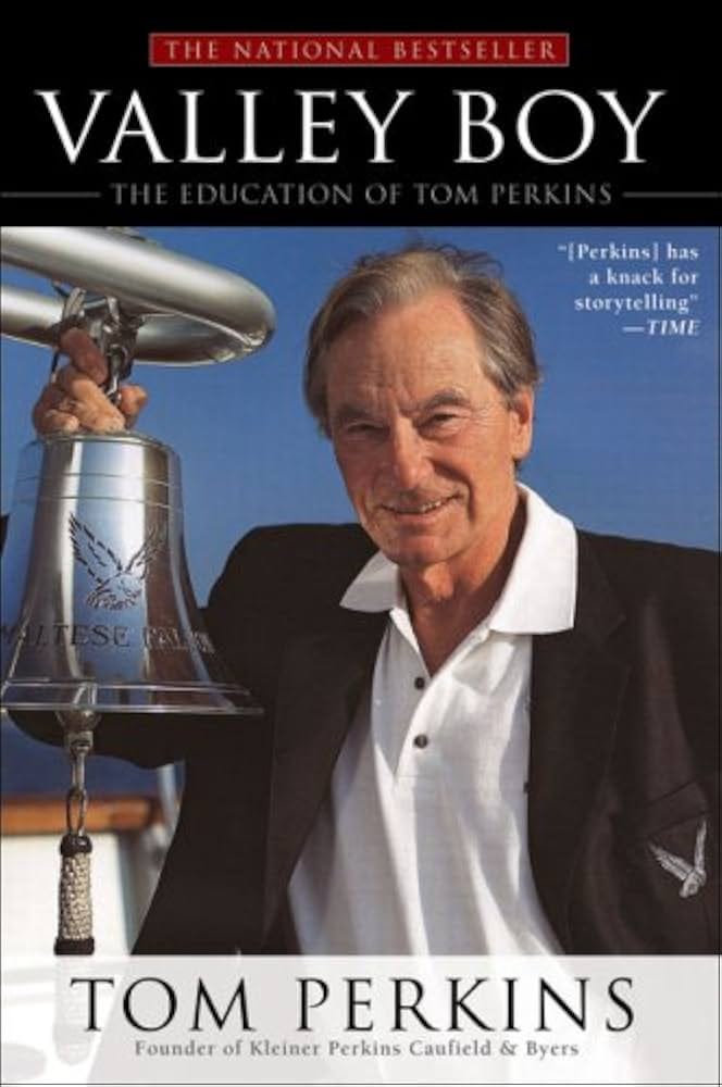 Valley Boy: The Education of Tom Perkins: Perkins, Tom: Amazon.com: Books