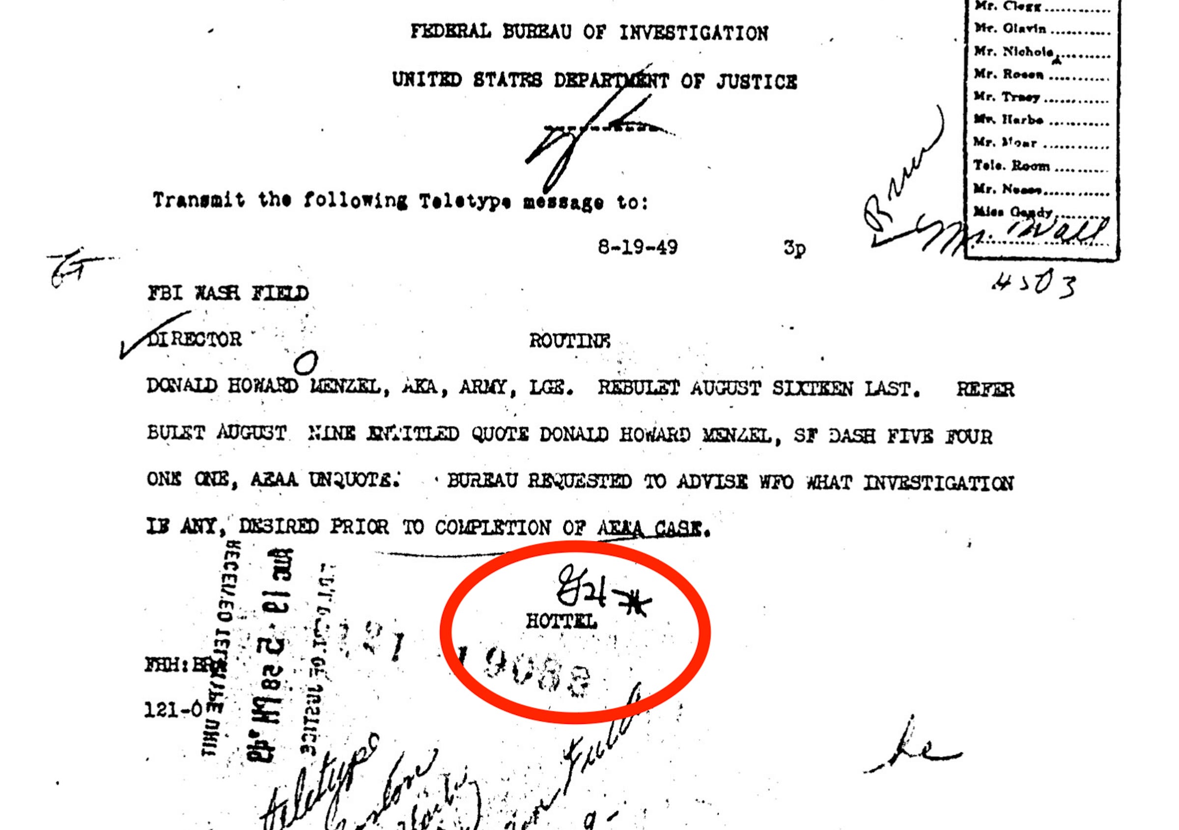 Donald Menzel being tracked by Guy Hottel of the famed, "Hottel Memo" detailing the targeted shoot down and crash retrieval of flying discs. FBI Teletype August 19, 1949. Donald Menzel being tracked by Guy Hottel of the famed, "Hottel Memo" detailing the targeted shoot down and crash retrieval of flying discs. FBI Teletype August 19, 1949.