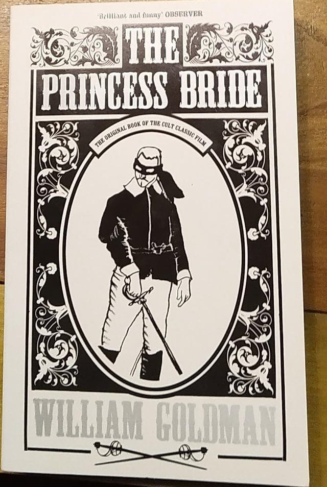 The 25th Anniversary Edition of The Princess Bride by William Goldman  (sorry for the poor cropping) : r/bookporn