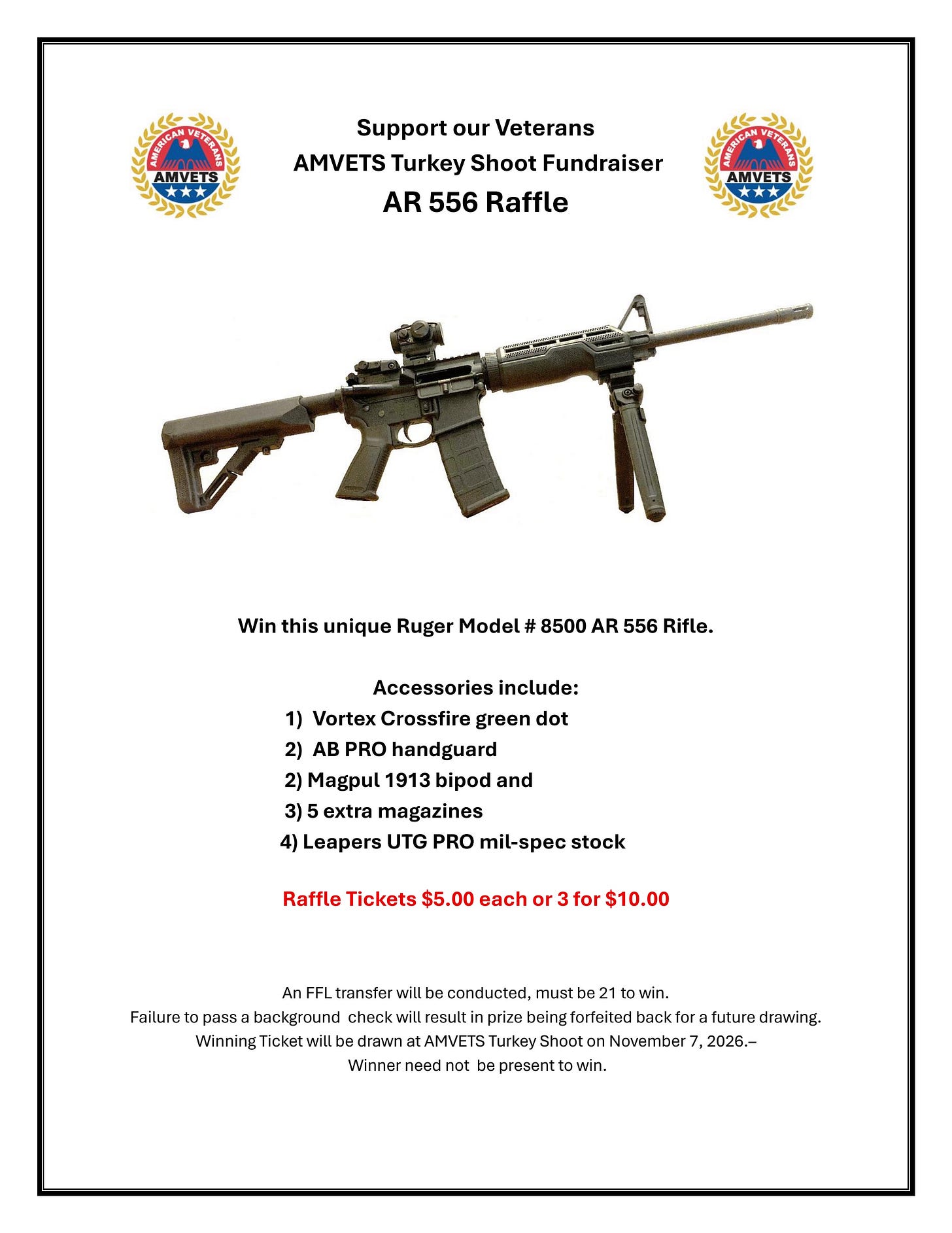 A white flyer with two AMVETS (American Veterans) logos advertises “Support our Veterans AMVETS Turkey Shoot Fundraiser” and an “AR 556 Raffle,” featuring a photo of a Ruger Model #8500 AR-556 rifle with bipod and optic. The text lists accessories including a Vortex Crossfire green dot, AB PRO handguard, Magpul 1913 bipod, five extra magazines, and a Leapers UTG PRO mil-spec stock, and notes raffle tickets are $5 each or 3 for $10, with FFL transfer and age 21 requirement and a drawing at the AMVETS Turkey Shoot on November 7, 2026.