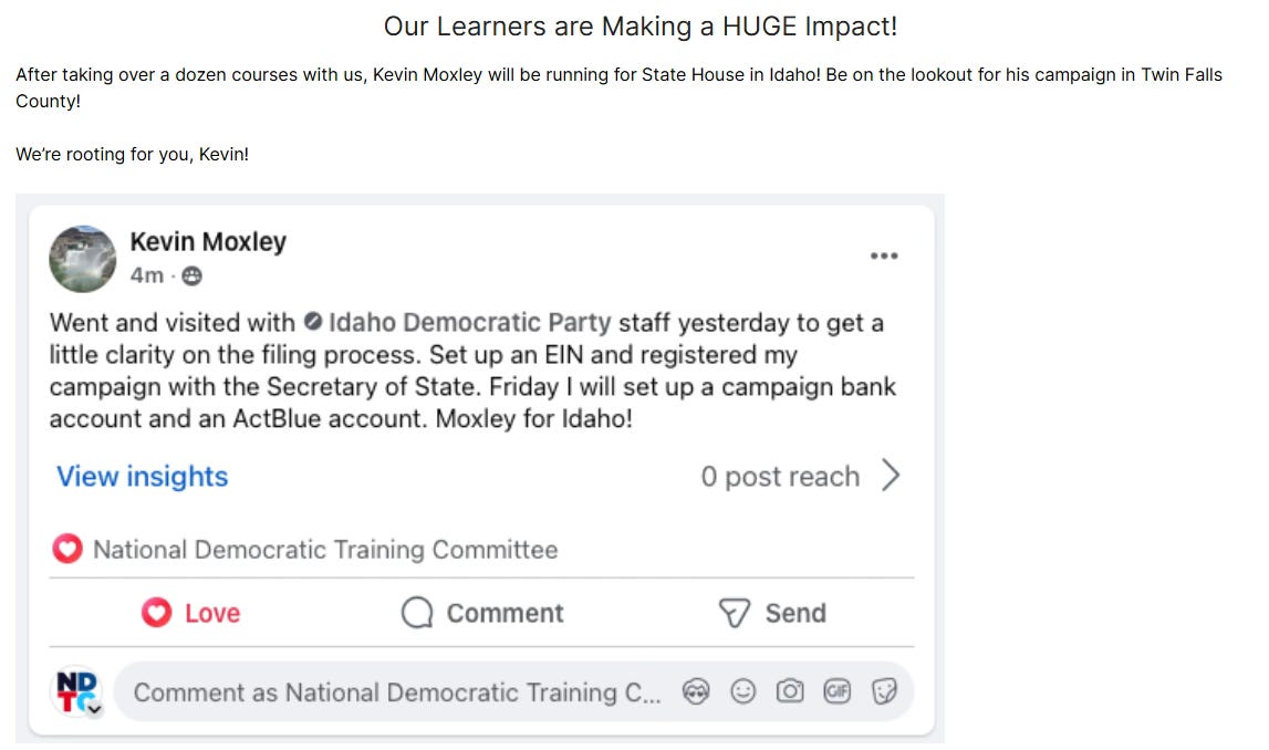 National Democratic Training Committee post praising Kevin Moxley, a learner who took over a dozen of its courses, for running for Idaho State House. It shares his Facebook post saying he met with Idaho Democratic Party staff, set up an EIN, registered his campaign with the Secretary of State, and planned to open an ActBlue account.