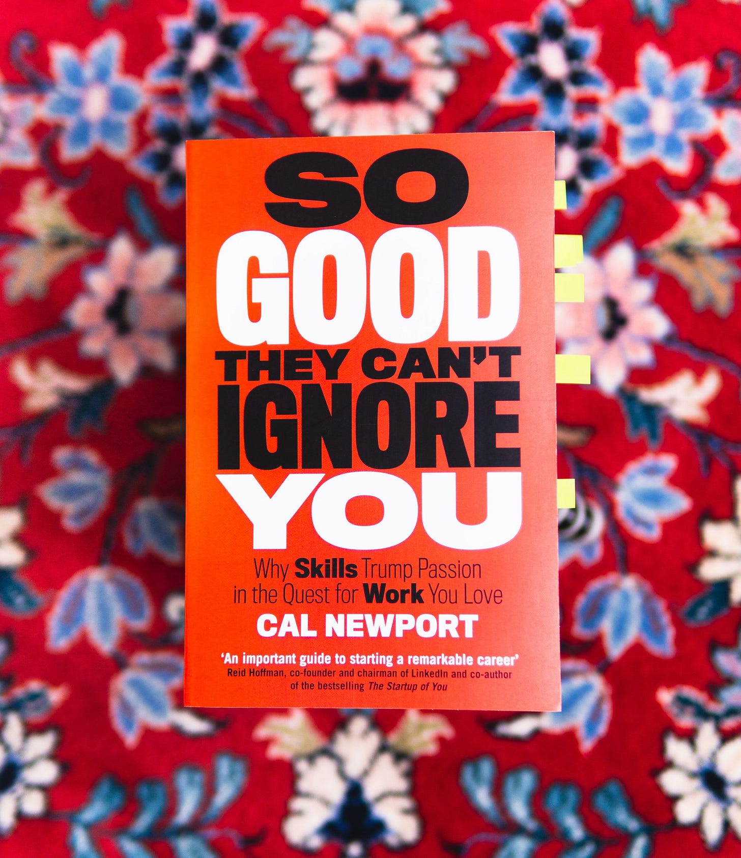 Cal Newport - "So Good They Can't Ignore You"  - QuickSummary