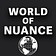 World of Nuance