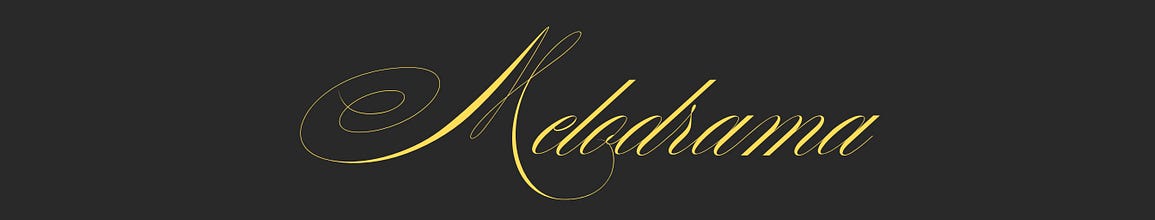 Melodrama