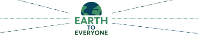 Earth to Everyone