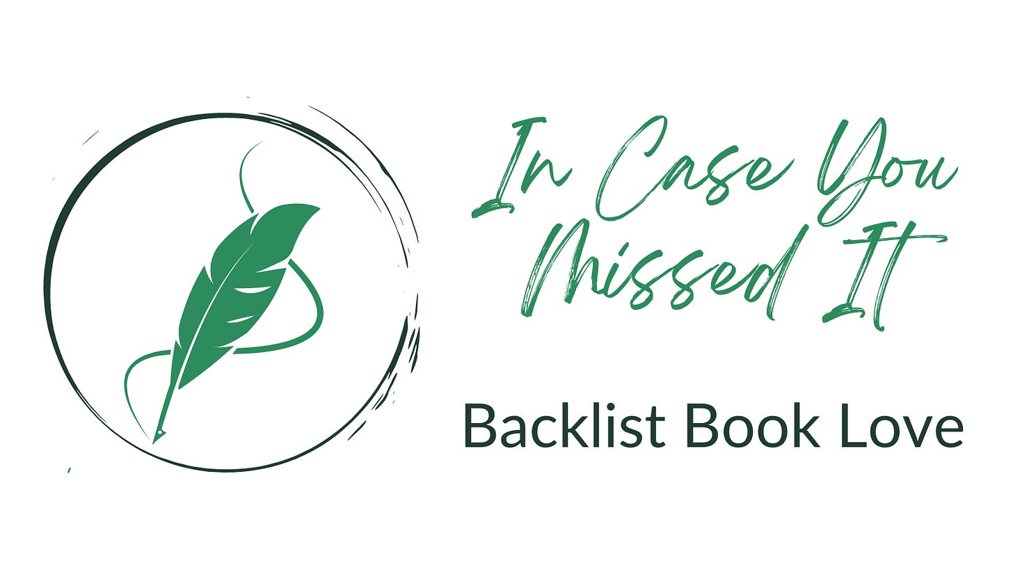 Icon of a green quill feather inside a sketched circle | Text: In case you missed it - backlist book love