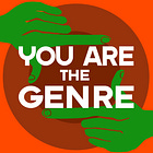 A 'You Are The Genre' Update!