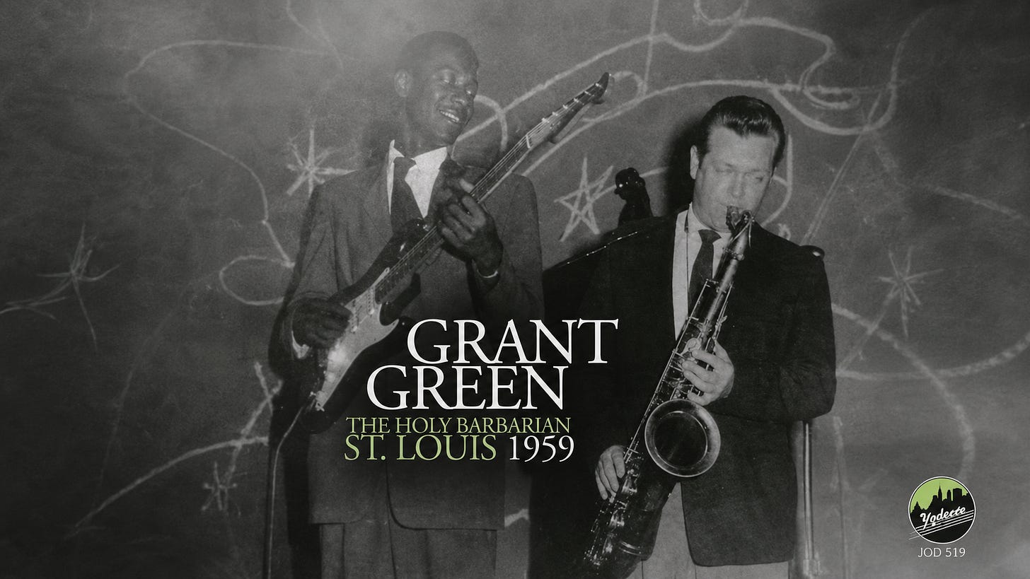 Grant Green Bob Graf at the Holy Barbarian