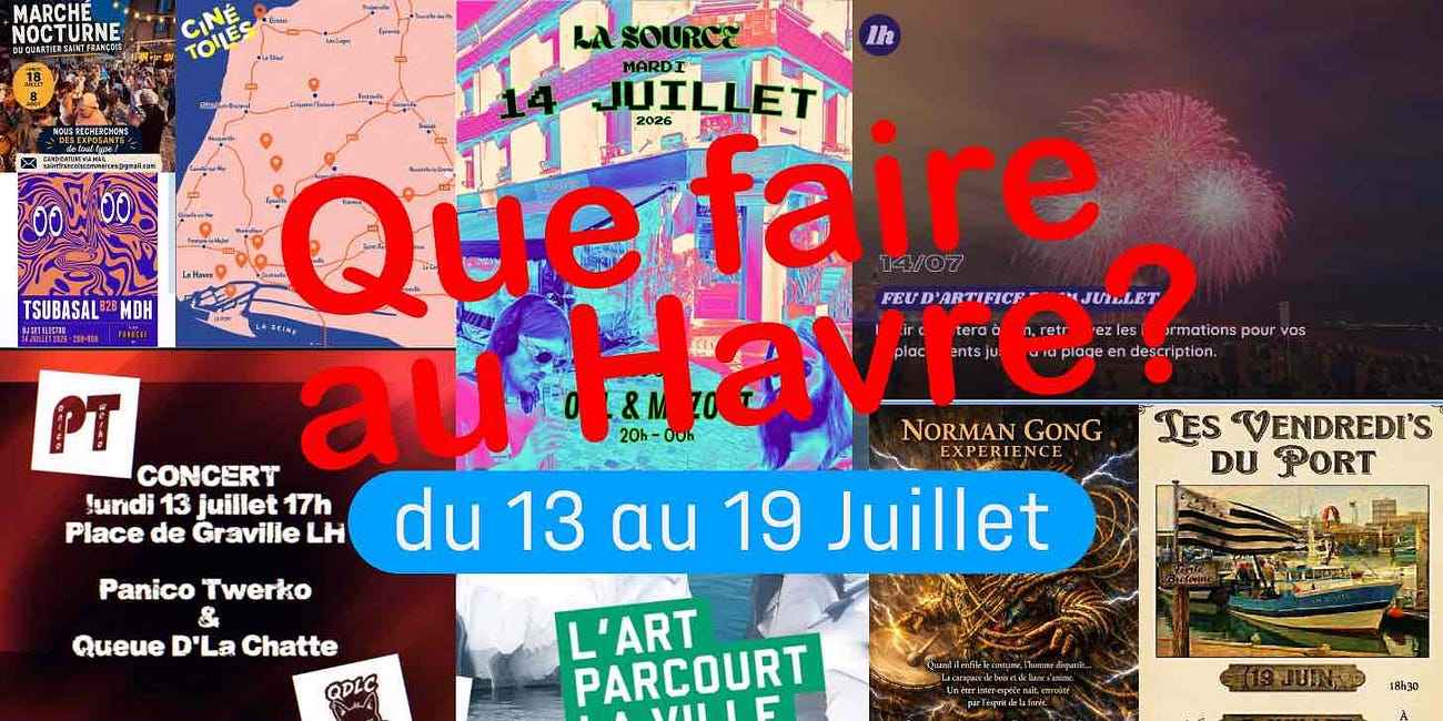 Que faire au Havre du 13 au 19 juillet 2026 🌟